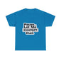 Graphic Tee - Pause Let me ChatGPT That Unisex Heavy Cotton Tee